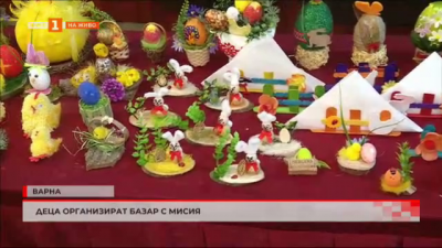 Ученици от Варна организираха Великденски благотворителен базар