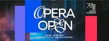 Започва оперният фестивал OPERA OPEN 2023 в Пловдив