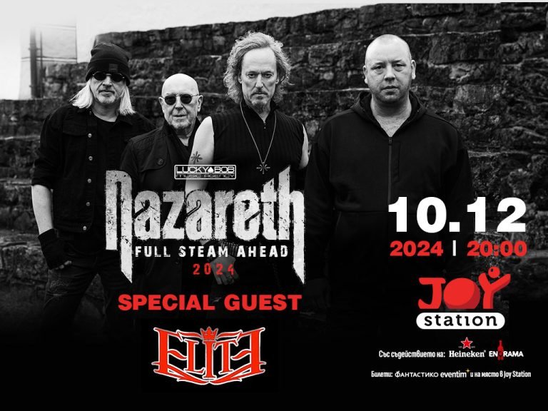 Lucky Bob & Joy Station с гордост представят: NAZARETH "FULL STEAM AHEAD 2024"