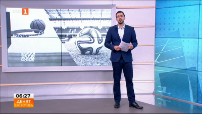 Спортна емисия, 6:25 &ndash; 13 май 2022 г.