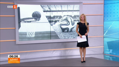 Спортна емисия, 6:25 &ndash; 6 юни 2022 г.